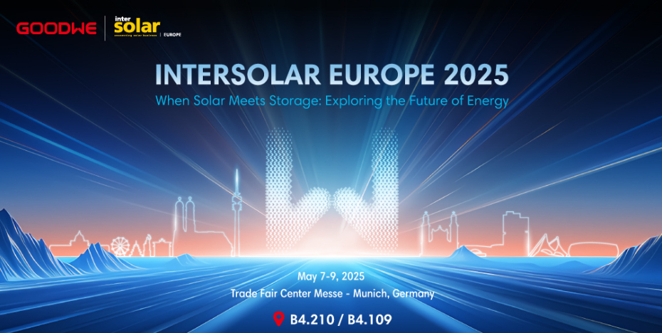 GoodWe to Showcase Next-Gen Residential, C&I Storage and Utility-Scale Solutions at Intersolar Europe 2025