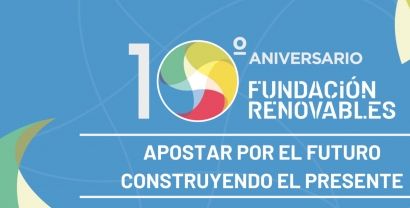 La Fundación Renovables cumple diez años