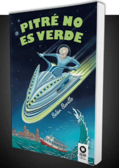 "Pitre no es verde", una novela juvenil de aventuras con el cambio climático de transfondo