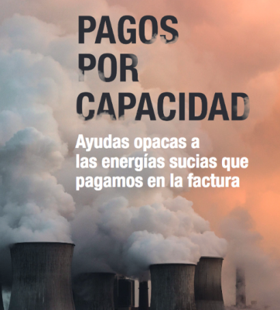  18.000 M€ regalados en pagos por capacidad a las eléctricas