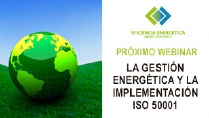 Webinar para la eficiencia energética sobre la ISO 50001