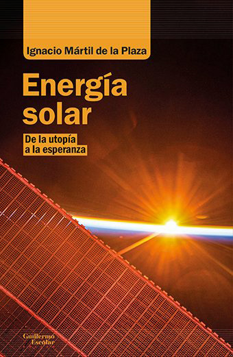 Ignacio Mártil. Libro Energía Solar