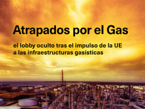 El lobby europeo del gas aleja a la UE del cumplimiento del Acuerdo de París