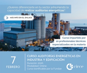 Abierto el plazo de inscripción para el curso online de Auditorías Energéticas de CIRCE