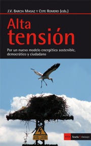 20 autores analizan en Alta Tensión el actual modelo energético y cómo cambiarlo